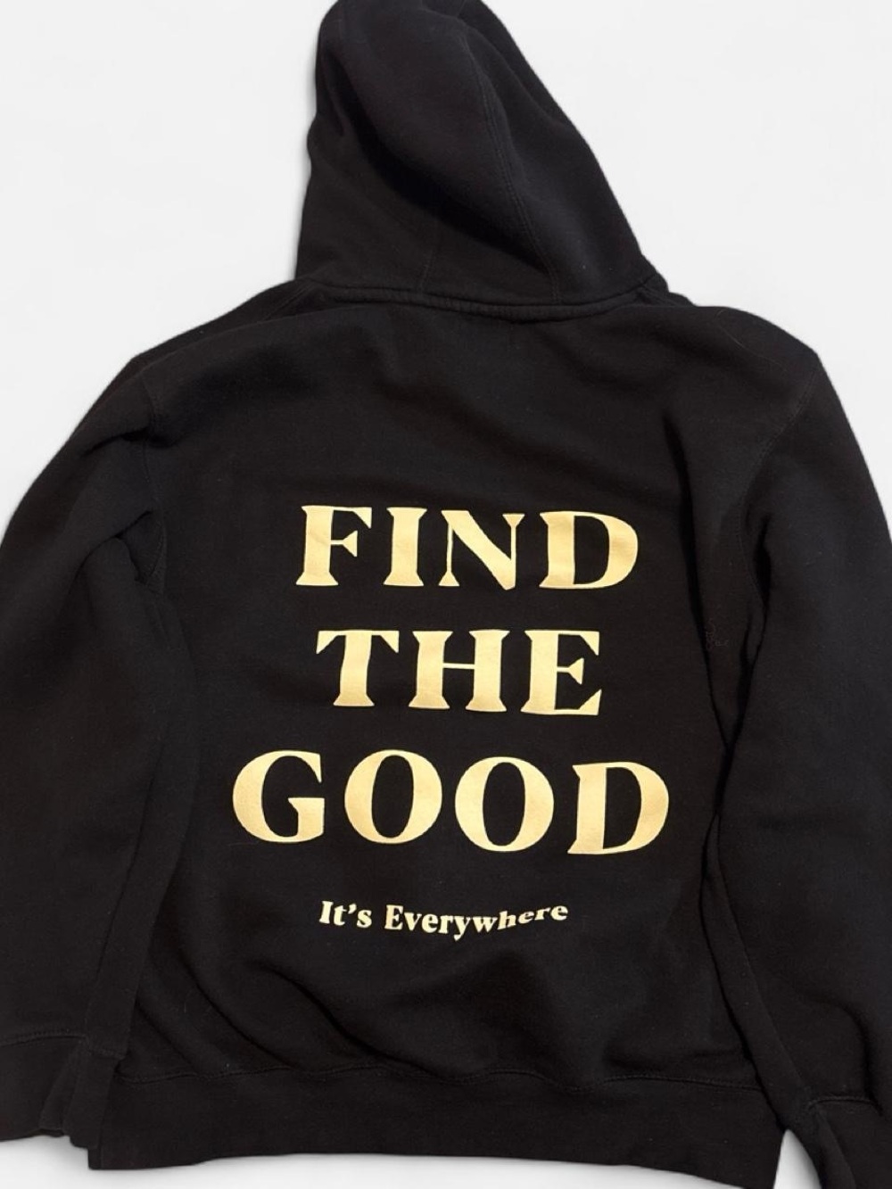 Find The Good Black Hoodie Sweatshirt with Gold Print